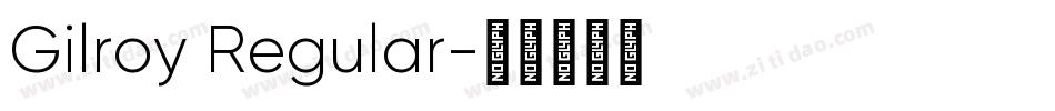 Gilroy Regular字体转换